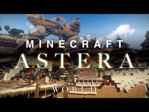 [Minecraft]Distribution map available Monster Hunter World Astera reproduced in Minecraft - Monster Hunter World ASTERA - MHW【Natsuki】