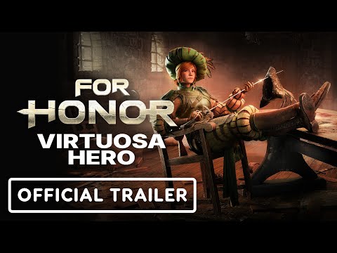 For Honor - Official Virtuosa Hero Reveal Trailer
