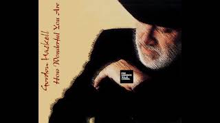 Gordon Haskell - How Wonderful You Are (LYRICS)