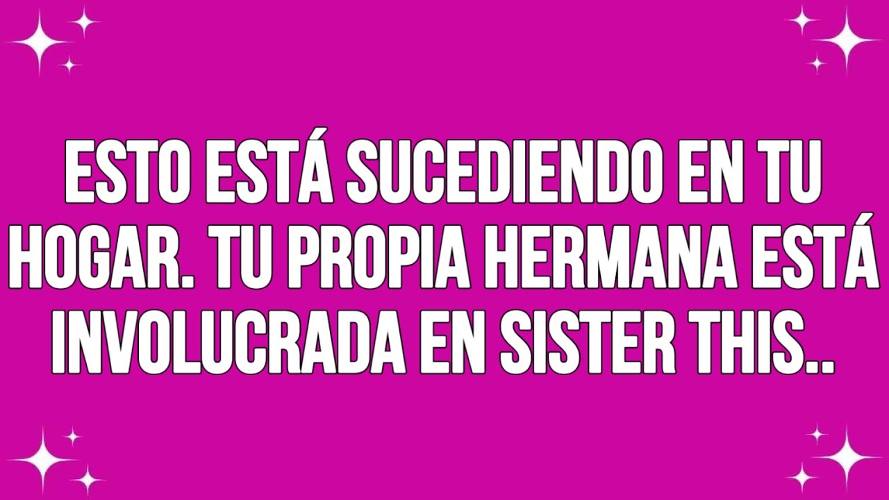 Esto está sucediendo en tu casa. Tu propia hermana está involucrada en sisterthis..