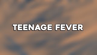 Drake - Teenage Fever (Lyrics)