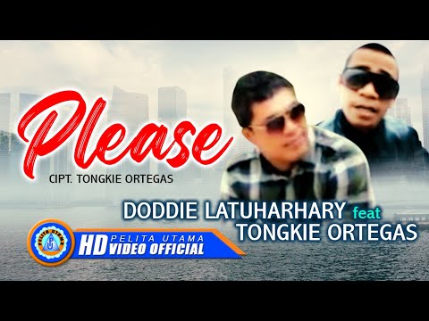 DODDIE LATUHARHARY Ft. TONGKIE ORTEGAS - PLEASE (Official Music Video)