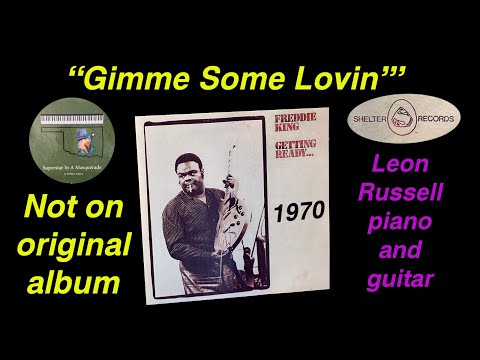 Thumbnail for Freddie King Part 1 Rare “Gimme Some Lovin” Leon Russell by Freddie King