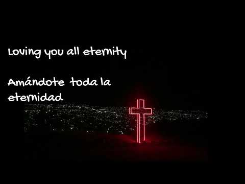 Loving You All Eternity Ft. Josh Brennt         Bilingual lyrics