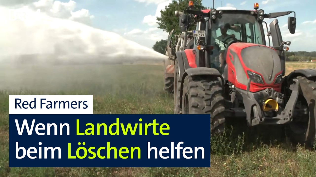 Für Brände: Landwirte registrieren sich als Nothelfer | Abendschau | BR24