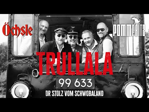 TRULLALA - DR STOLZ VOM SCHWOBALAND