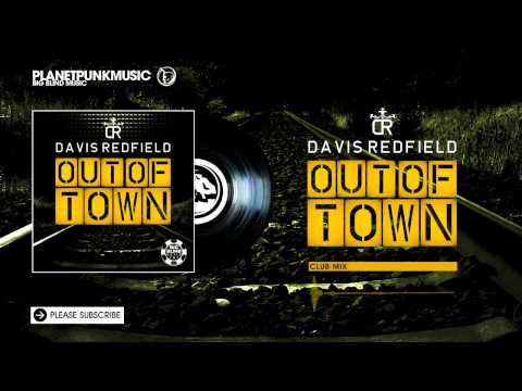 Davis Redfield - Out of Town - Club Mix