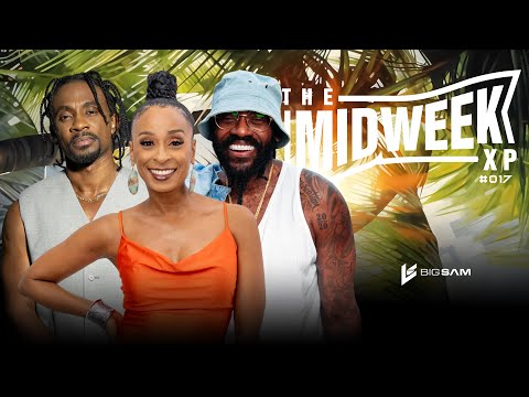 The Epic Reggae Vibe | Midweek XP | #017 | by @bigsam_kenya