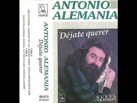 Antonio Alemania - Por eso vengo
