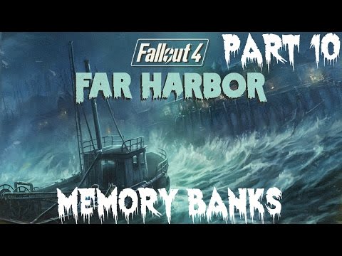 Fallout 4 Far Harbor Gameplay Walkthrough Part 10 Memory Banks