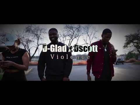 Glad Ft D Scott “Violence” (PGM)