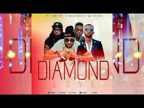 DT Empire ft Fafadi & MarkMuday  - Diamond LOVE