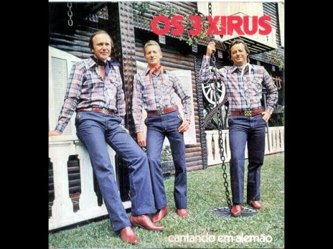 Os 3 Xirus - Cantando em Alemão (1981) (Música Alemã - Panambi - RS)