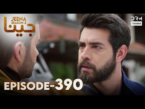 Turkish Drama in Urdu | JEENA Season 2 Episode 390 | Urdu Dubbed | UH1O