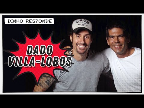 DADO VILLA-LOBOS: COMO MEU MELHOR AMIGO VIROU IRMÃO (LITERALMENTE!)