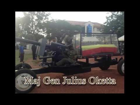 Maj Gen Julius Oketta's Tribute song -  Bosmic Otim