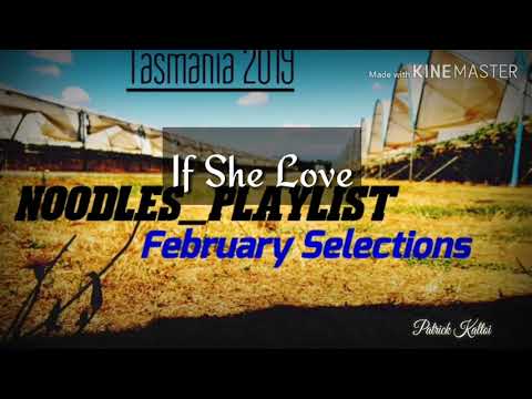 If She Love_-_Dj DX ft. LALURE | NooDles_Playlist 2019
