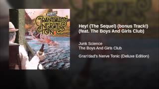 Hey! (The Sequel) (bonus Track!) (feat. The Boys And Girls Club)