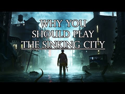 Why You Should Play The Sinking City (PS4/Xbox/Switch/PC)