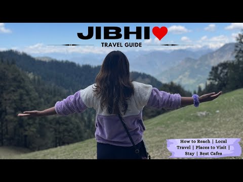 Jibhi Tirthan Valley | Jalori Pass | Raghupur Fort | Sarolsar Lake Trek | Stay | Cafes Local Travel