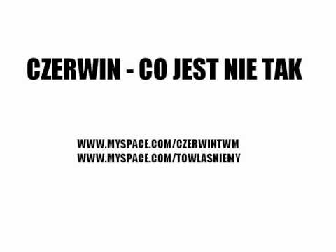 CZERWIN TWM - CO JEST NIE TAK