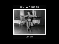 Oh Wonder - Lose It (Official Audio) 