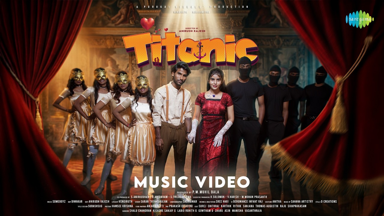 Titanic - Music Video | Vengiruth | Harishmitha | Saran Thiyagarajan | Anirudh Rajesh | SomeBoyZ