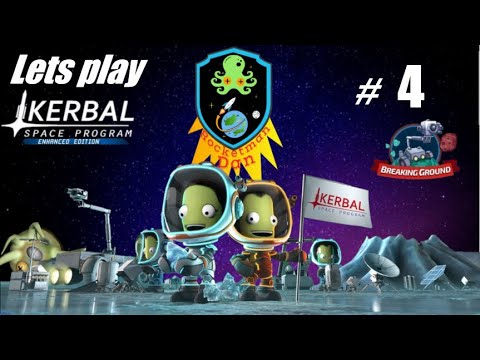 Lets play kerbal space program Breaking ground PS4 episode #4