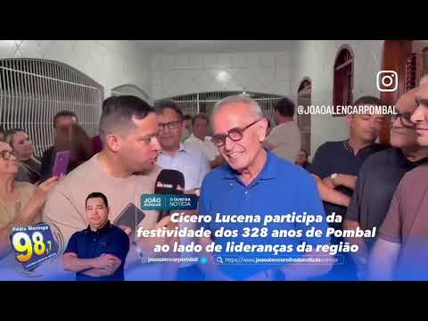Cícero Lucena participa da festividade dos 328 anos de Pombal ao lado de lideranças da região