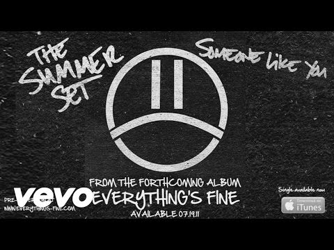 The Summer Set - Someone Like You
