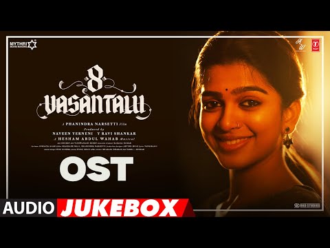 8 Vasantalu Original Sound Track (BGM) | Ananthika Sanilkumar,Hanu | Hesham | Phanindra Narsetti