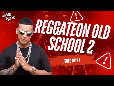 MIX OLD SCHOOL 2 (Donde están las gatas, 5 Letras, Baila Morena, Saoco, Siente el Boom y más hits)