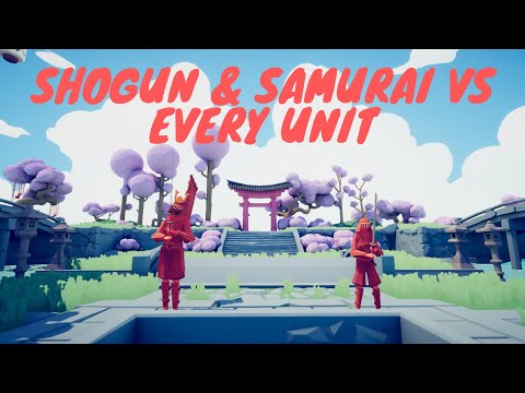 SAMURAI & SHOGUN vs EVERY UNIT TABS - TOTALLY ACCURATE BATTLE SIMULATOR