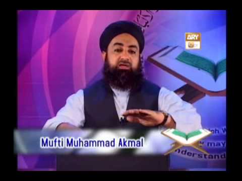 Tadabbur e Quran - Eposide 383 "Mufti Muhammad Akmal Qadri''