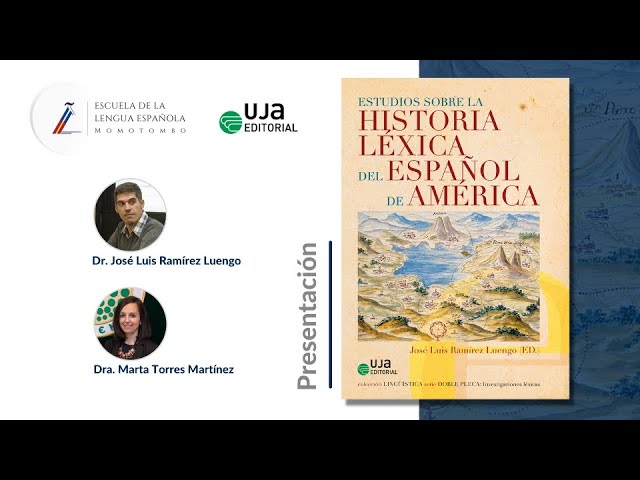 Vídeo relacionado con Estudios sobre la historia léxica del español de América (Lingüística)
