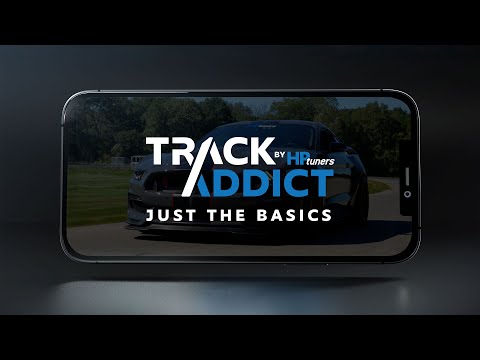 Track Addict by HP Tuners | Just The Basics