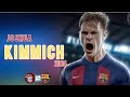 •JOSHUA KIMMICH- FC Barcelona Transfer Target 🔵 Best Skills, Passes, Tackles, 🅰️ & Goals (CDM)| 2024