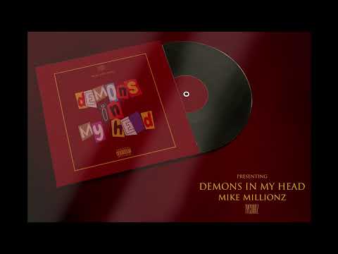 Mike Millionz | Demons in my head