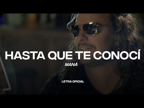 Maná - Hasta Que Te Conocí (Lyric Video) | CantoYo