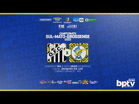 OPERÁRIO X CREC - CAMPEONATO ESTADUAL SUL-MATO-GROSSENSE 2023