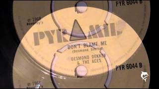 Desmond Dekker - Don't Blame Me (1968) Pyramid 6044 B