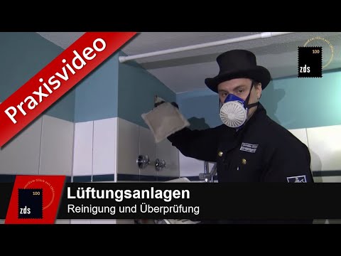 ZDS PRAXIS-VIDEO - Reinigung und Überprüfung Lüftungsanlagen