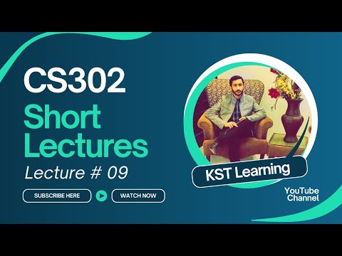 CS302 Short Lecture 9 | CS302 Short Lectures | KST Learning