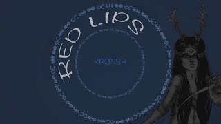 Krønsh - Red Lips (Audio)