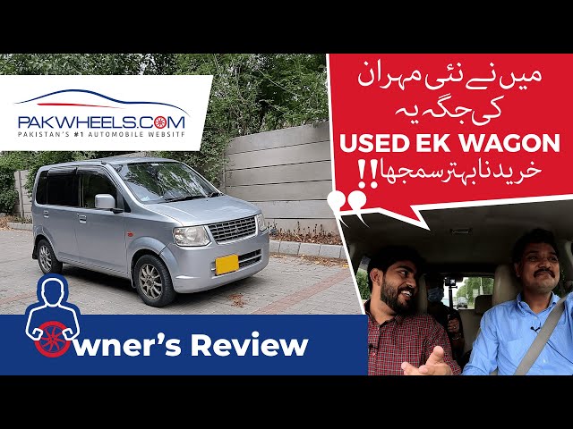Mitsubishi EK Wagon | Owner's Review | PakWheels