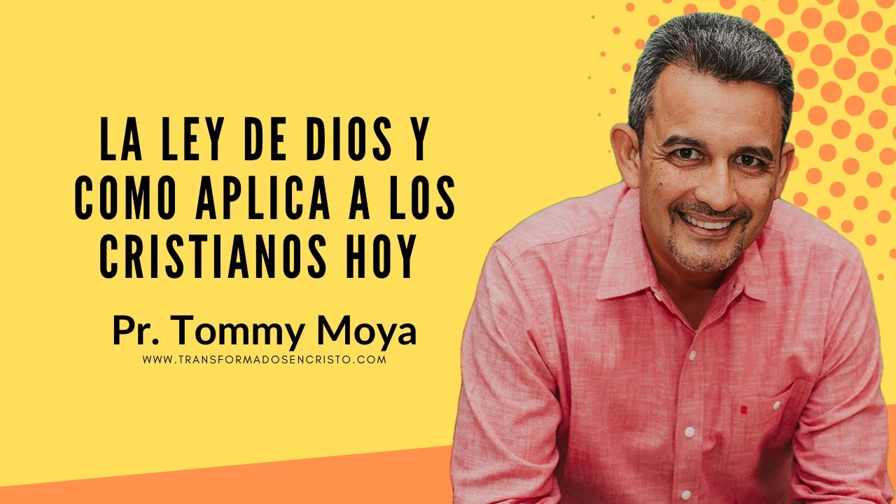 [Parte 1] La Ley De Dios Y Como Aplica A Los Cristianos Hoy