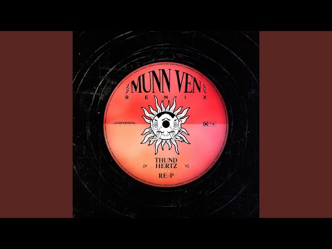 Munn Ven (Thundhertz Remix)