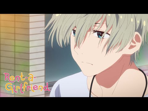 Unrequited love | Rent-a-Girlfriend Season 3