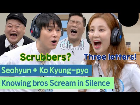SNSD Seohyun and Ko Kyungpyo played this game! Everyone knows the Scream in Silence game!
