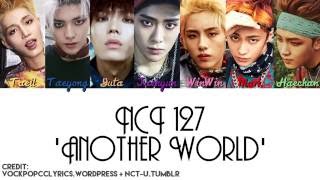 NCT 127 - &#39;Another World&#39; [HAN/ROM/ENG] + Color Coded